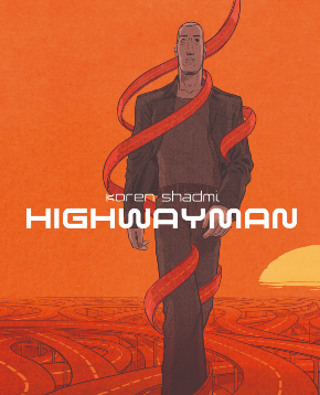 la copertina di highwayman mostra il protagonista in cammino su un deserto al tramonto - nerdface