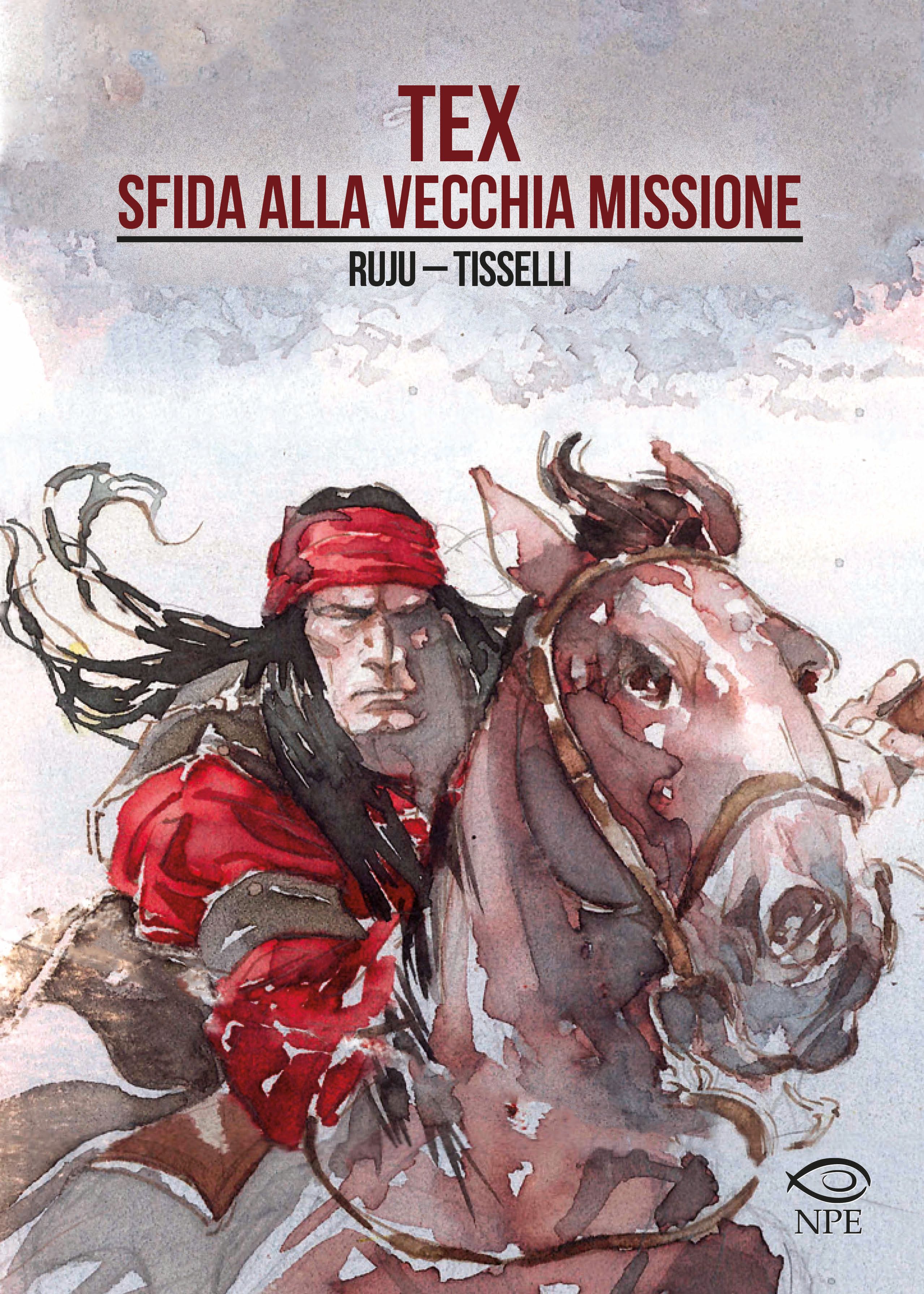 la copertina di Tex: sfida alla vecchia missione