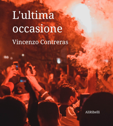 una manifestazione dai fumoni rossi è la copertina de l'ultima occasione - nerdface