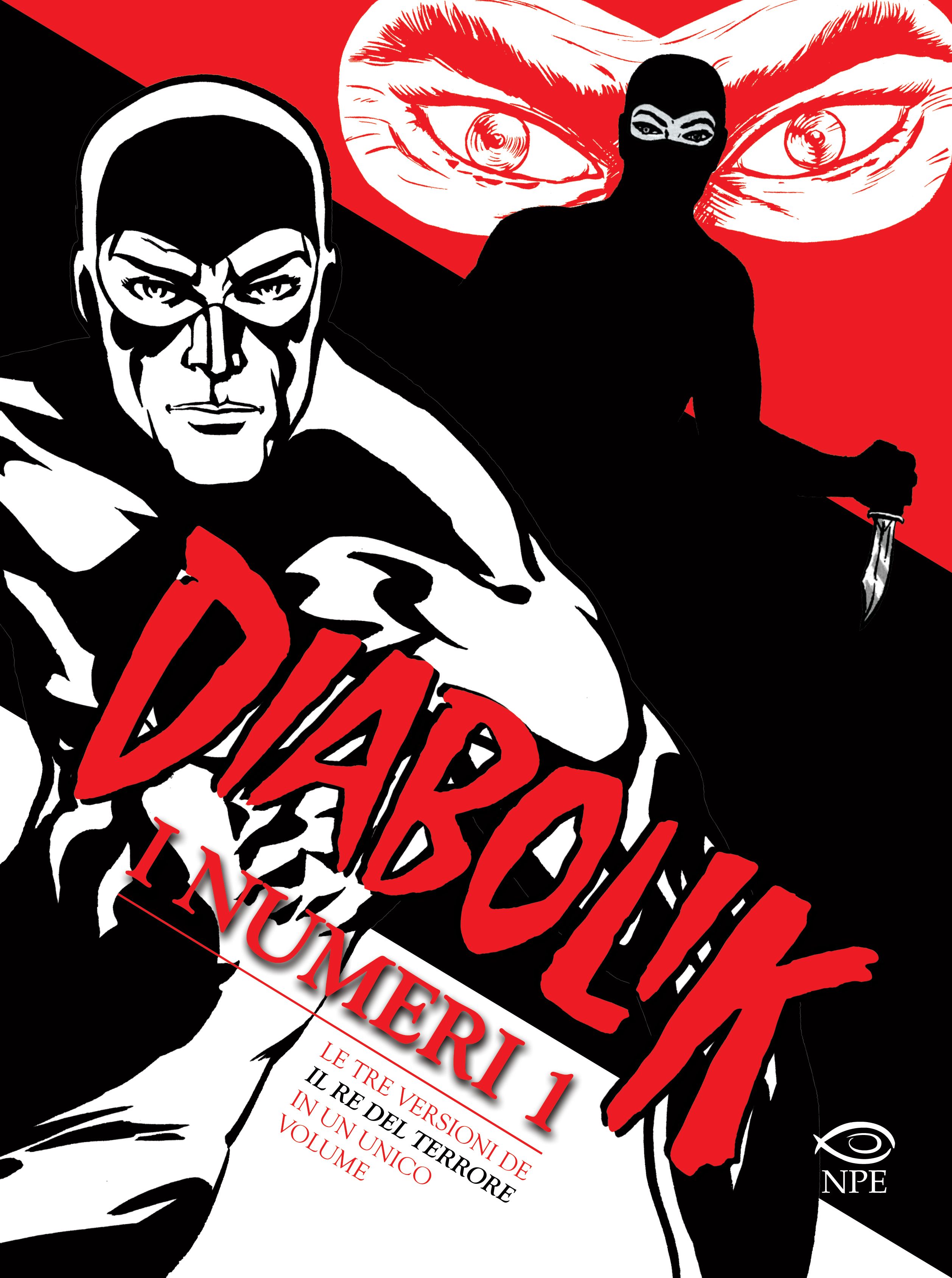 diabolik al centro della copertina di diabolik i numeri uno, edito da edizioni npe - nerdface