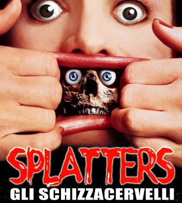 il poster originale italiano di splatters gli schizzacervelli - nerdface
