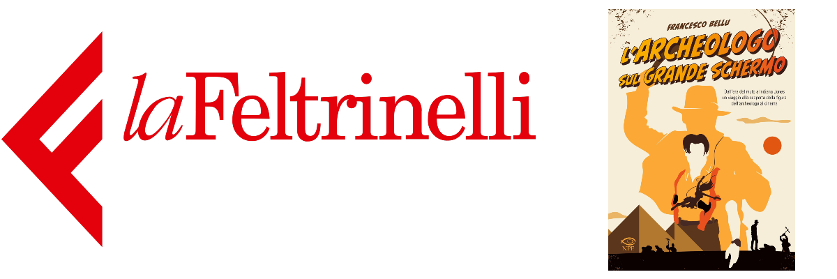 lo shop feltrinelli dove acquistare il saggio l'archeologo sul grande schermo - nerdface