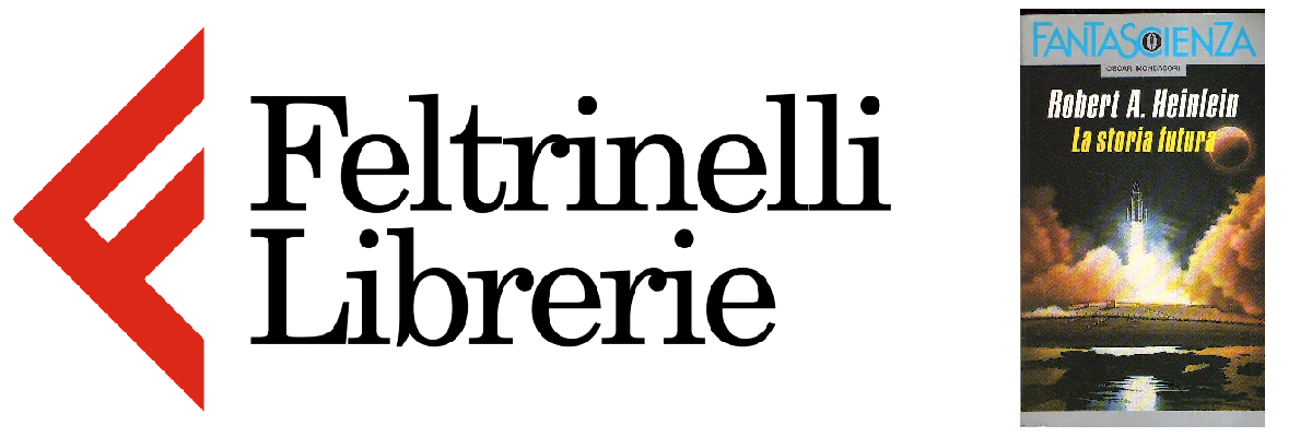 lo shop feltrinelli dove acquistare il romanzo storia futura di heinlein - nerdface