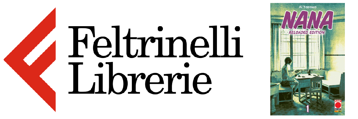 lo shop feltrinelli dove acquistare il manga nana reloaded - nerdface