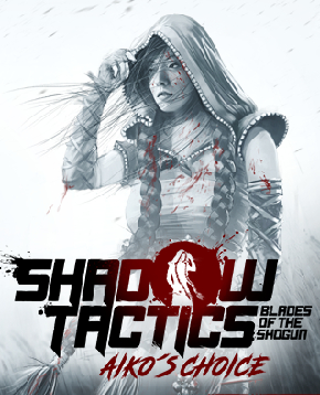 c-shadow-tactics-aikos-choice-videogame01 la cover di shadows tactics aiko's choice - nerdface