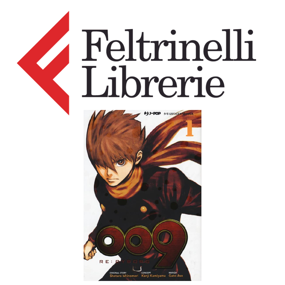 lo shop feltrinelli dove acquistare il manga re cyborg 009 - nerdface