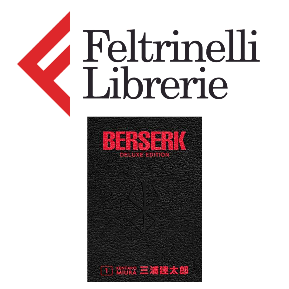 lo shop feltrinelli dove acquistare il volume 1 del manga berserk deluxe - nerdface