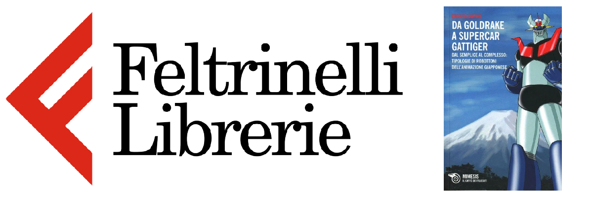 lo shop feltrinelli dove acqiostare il libro Da Goldrake a Supercar Gattiger - nerdface