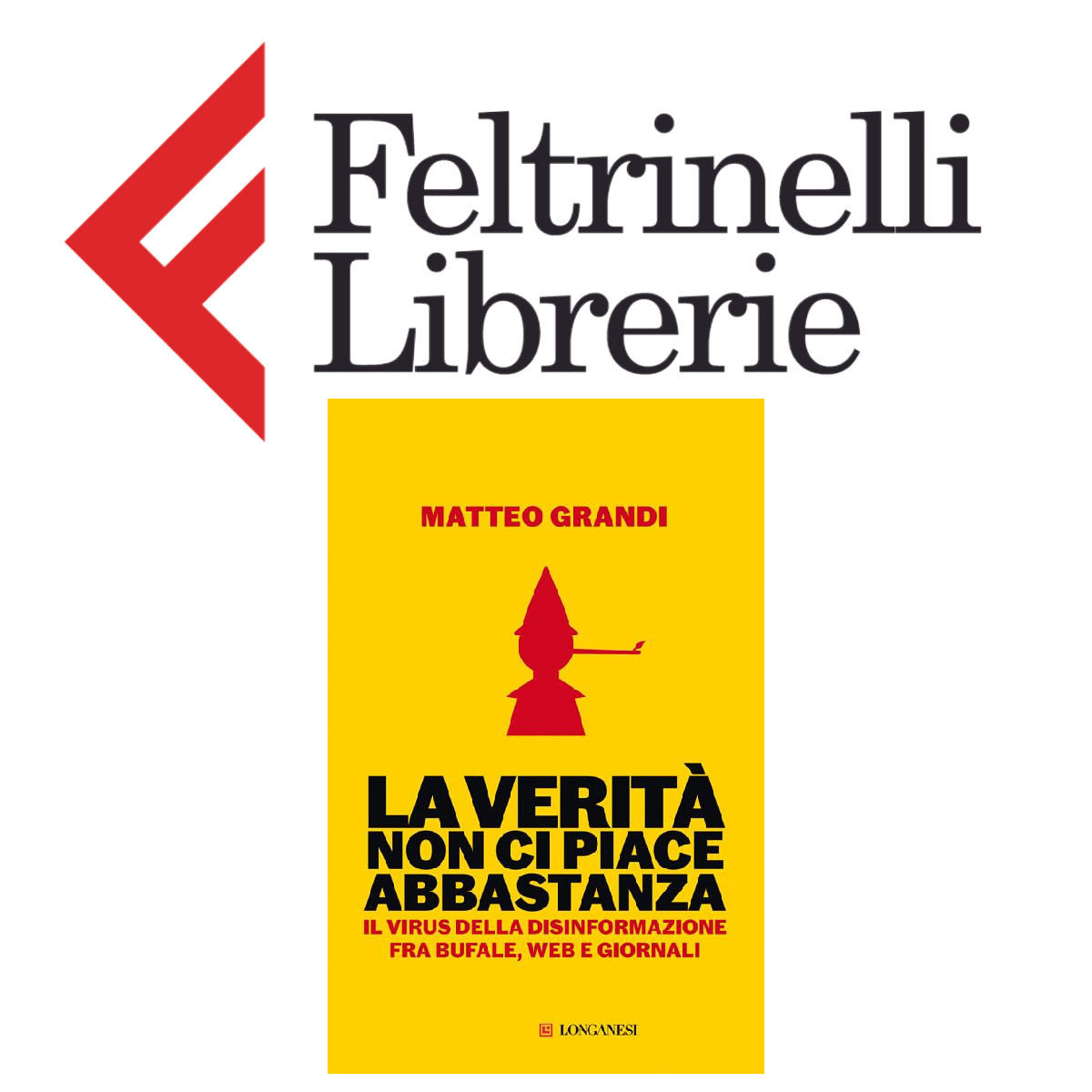 lo shop feltrinelli dove acquistare il libro la verità non ci piace abbastanza - nerdface