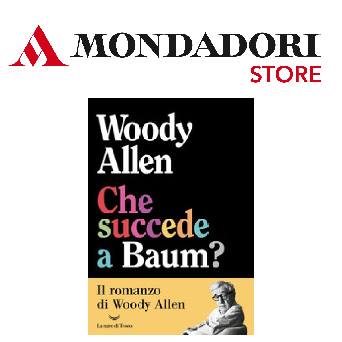 lo shop mondadori dove acquistare il libro di woody allen che succede a baum - nerdface