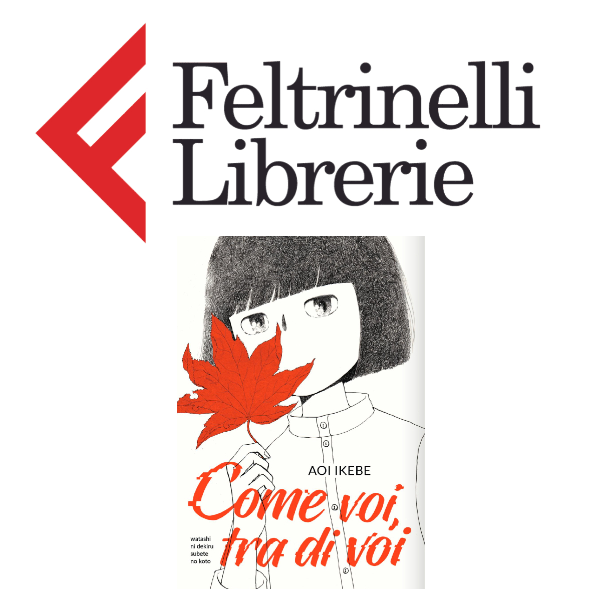 lo shop feltrinelli dove acquistare il manga come voi tra di voi - nerdface