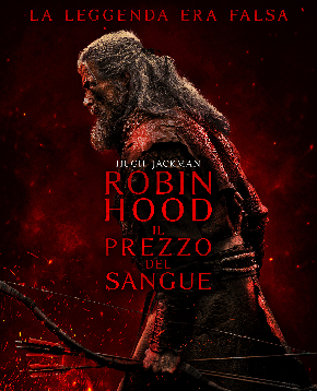 il poster ufficiale di robin hood il prezzo del sangue - nerdface